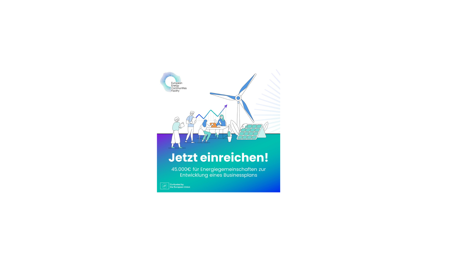 Die European Energy Communities Facility unterstützt Energiegemeinschaften, die sich gerade im Aufbau befinden oder eine neue innovative Idee realisieren möchten. Du kannst dich auf eine Förderung von 45.000 € und begleitende Trainings zur Entwicklung eines Businessplans für deine Energiegemeinschaft zu bewerben!